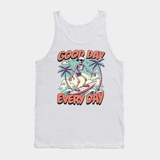 "Good Day Every Day" Surfing Skeleton Tank Top